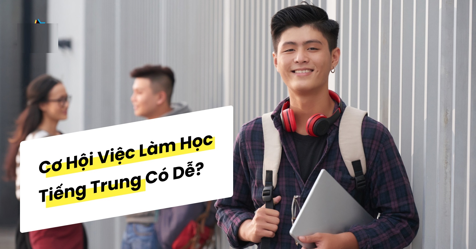 Cơ hội việc làm rộng mở cho người biết tiếng Trung hiện nay